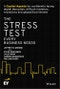 The Stress Test Every Business Needs. A Capital Agenda for Confidently Facing Digital Disruption, Difficult Investors, Recessions and Geopolitical Threats. Edition No. 1 - Product Thumbnail Image