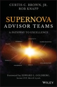 Supernova Advisor Teams. A Pathway to Excellence. Edition No. 1- Product Image