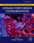 Dosage Form Design Considerations. Volume I. Advances in Pharmaceutical Product Development and Research- Product Image