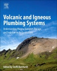 Volcanic and Igneous Plumbing Systems. Understanding Magma Transport, Storage, and Evolution in the Earth's Crust- Product Image