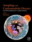 Autophagy and Cardiometabolic Diseases. From Molecular Mechanisms to Translational Medicine- Product Image