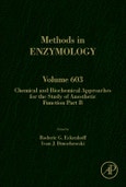 Chemical and Biochemical Approaches for the Study of Anesthetic Function Part B. Methods in Enzymology Volume 603- Product Image