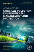 Sustainable Use of Chemicals in Agriculture. Advances in Chemical Pollution, Environmental Management and Protection Volume 2- Product Image
