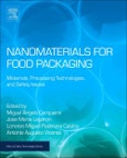 Nanomaterials for Food Packaging. Materials, Processing Technologies, and Safety Issues. Micro and Nano Technologies- Product Image