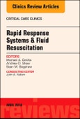 Rapid Response Systems/Fluid Resuscitation, An Issue of Critical Care Clinics. The Clinics: Internal Medicine Volume 34-2- Product Image
