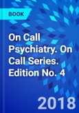 On Call Psychiatry. On Call Series. Edition No. 4- Product Image