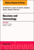 Immunology and Vaccination, An Issue of Veterinary Clinics of North America: Small Animal Practice. The Clinics: Veterinary Medicine Volume 48-2- Product Image