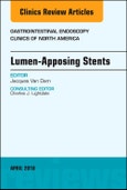 Lumen-Apposing Stents, An Issue of Gastrointestinal Endoscopy Clinics. The Clinics: Internal Medicine Volume 28-2- Product Image