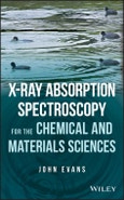 X-ray Absorption Spectroscopy for the Chemical and Materials Sciences. Edition No. 1- Product Image