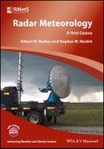 Radar Meteorology. A First Course. Edition No. 1. Advancing Weather and Climate Science- Product Image