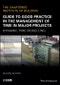Guide to Good Practice in the Management of Time in Major Projects. Dynamic Time Modelling. Edition No. 2 - Product Thumbnail Image