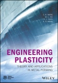 Engineering Plasticity. Theory and Applications in Metal Forming. Edition No. 1- Product Image