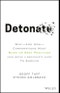 Detonate. Why - And How - Corporations Must Blow Up Best Practices (and bring a beginner's mind) To Survive. Edition No. 1 - Product Thumbnail Image