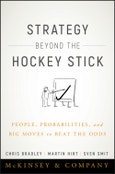 Strategy Beyond the Hockey Stick. People, Probabilities, and Big Moves to Beat the Odds. Edition No. 1- Product Image