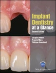 Implant Dentistry at a Glance. Edition No. 2. At a Glance (Dentistry)- Product Image