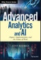 Advanced Analytics and AI. Impact, Implementation, and the Future of Work. Edition No. 1. Wiley Finance - Product Image