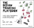 The Design Thinking Playbook. Mindful Digital Transformation of Teams, Products, Services, Businesses and Ecosystems. Edition No. 1. Design Thinking Series- Product Image
