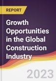 Growth Opportunities in the Global Construction Industry- Product Image