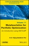 Metaheuristics for Portfolio Optimization. An Introduction using MATLAB. Edition No. 1 - Product Thumbnail Image