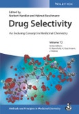 Drug Selectivity. An Evolving Concept in Medicinal Chemistry. Edition No. 1. Methods & Principles in Medicinal Chemistry- Product Image