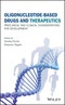 Oligonucleotide-Based Drugs and Therapeutics. Preclinical and Clinical Considerations for Development. Edition No. 1 - Product Thumbnail Image