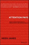 Attention Pays. How to Drive Profitability, Productivity, and Accountability. Edition No. 1- Product Image