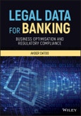 Legal Data for Banking. Business Optimisation and Regulatory Compliance. Edition No. 1- Product Image