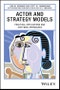 Actor and Strategy Models. Practical Applications and Step-wise Approaches. Edition No. 1 - Product Thumbnail Image