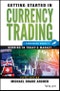 Getting Started in Currency Trading. Winning in Today's Market + Companion Website. 5th Edition. Getting Started In... - Product Thumbnail Image