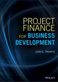 Project Finance for Business Development. Edition No. 1. Wiley and SAS Business Series- Product Image