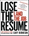 Lose the Resume, Land the Job. Edition No. 1 - Product Thumbnail Image