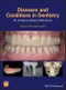 Diseases and Conditions in Dentistry. An Evidence-Based Reference. Edition No. 1 - Product Image