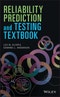 Reliability Prediction and Testing Textbook. Edition No. 1 - Product Thumbnail Image