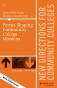 Forces Shaping Community College Missions. New Directions for Community Colleges, Number 180. J-B CC Single Issue Community Colleges- Product Image