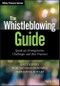 The Whistleblowing Guide. Speak-up Arrangements, Challenges and Best Practices. Edition No. 1. Wiley Finance - Product Image