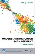 Understanding Color Management. Edition No. 2. The Wiley-IS&T Series in Imaging Science and Technology- Product Image