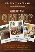Where Am I Giving: A Global Adventure Exploring How to Use Your Gifts and Talents to Make a Difference. Edition No. 1. Where am I?- Product Image