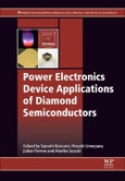 Power Electronics Device Applications of Diamond Semiconductors. Woodhead Publishing Series in Electronic and Optical Materials- Product Image