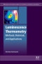 Luminescence Thermometry. Methods, Materials, and Applications. Woodhead Publishing Series in Electronic and Optical Materials - Product Thumbnail Image