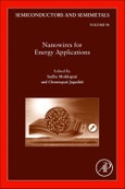 Nanowires for Energy Applications. Semiconductors and Semimetals Volume 98- Product Image