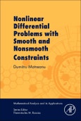 Nonlinear Differential Problems with Smooth and Nonsmooth Constraints. Mathematical Analysis and its Applications- Product Image