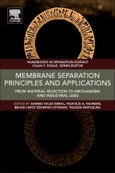 Membrane Separation Principles and Applications. From Material Selection to Mechanisms and Industrial Uses. Handbooks in Separation Science- Product Image