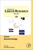 Cancer Nanotechnology. Advances in Cancer Research Volume 139- Product Image
