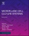 Microfluidic Cell Culture Systems. Edition No. 2. Micro and Nano Technologies - Product Thumbnail Image
