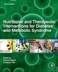 Nutritional and Therapeutic Interventions for Diabetes and Metabolic Syndrome. Edition No. 2- Product Image