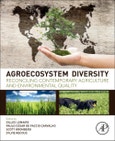 Agroecosystem Diversity. Reconciling Contemporary Agriculture and Environmental Quality- Product Image