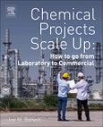 Chemical Projects Scale Up. How to go from Laboratory to Commercial- Product Image
