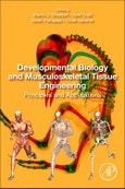 Developmental Biology and Musculoskeletal Tissue Engineering. Principles and Applications- Product Image