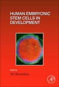 Human Embryonic Stem Cells in Development. Current Topics in Developmental Biology Volume 129- Product Image