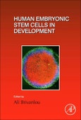 Human Embryonic Stem Cells in Development. Current Topics in Developmental Biology Volume 129- Product Image